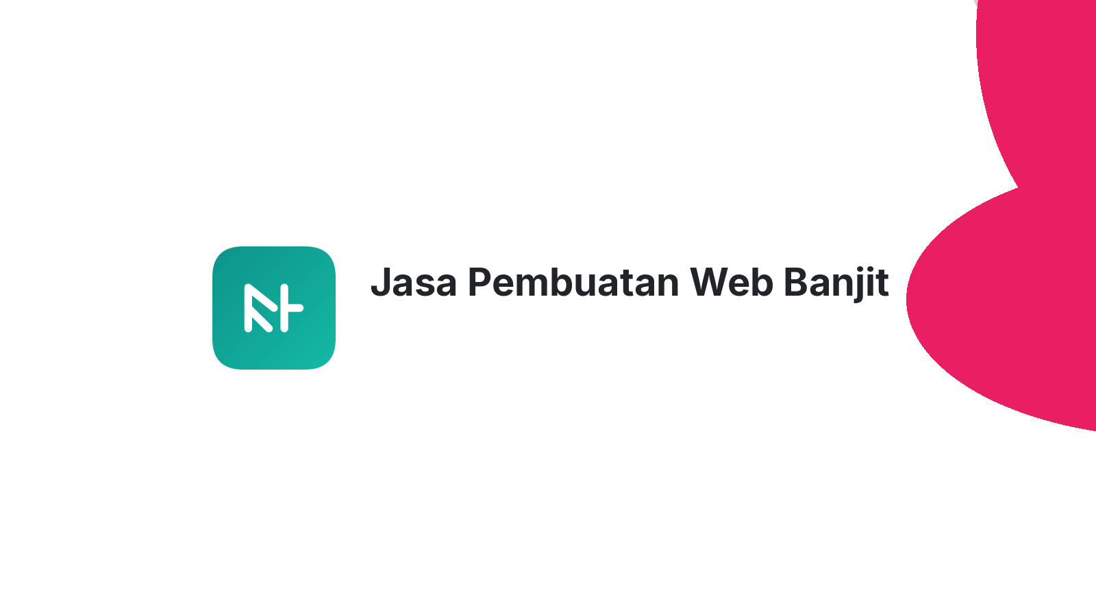 Jasa Pembuatan Web Banjit