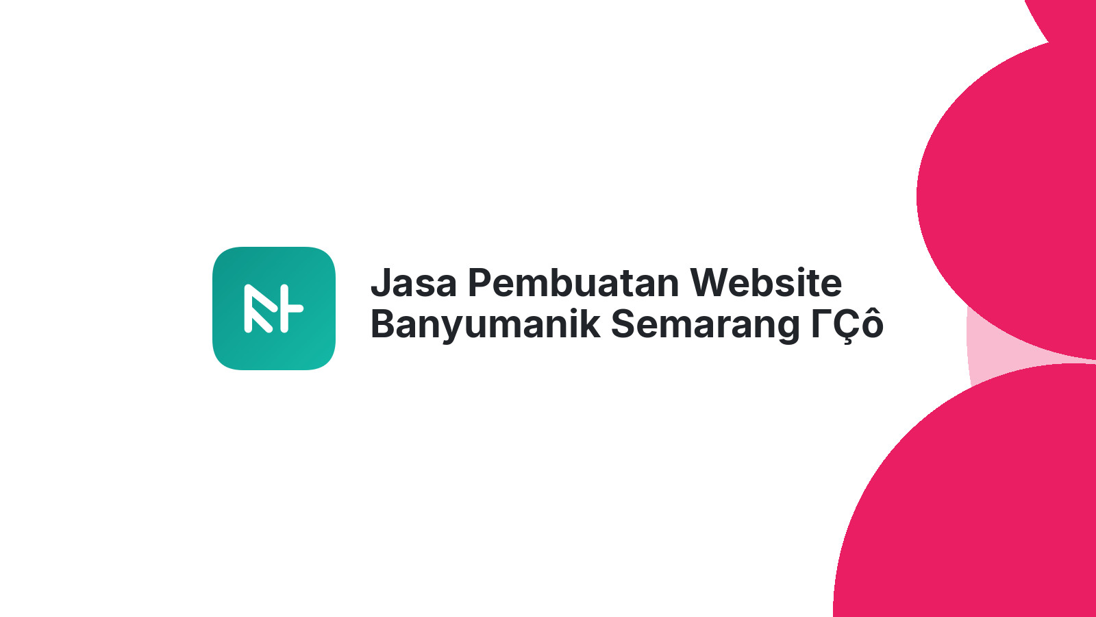 Jasa Pembuatan Website Banyumanik Semarang ΓÇô Murah & Berkualitas