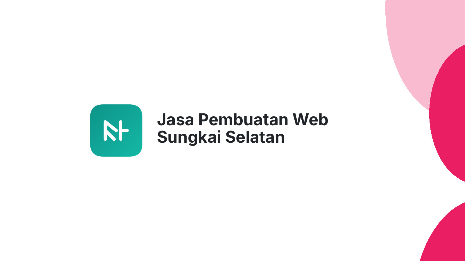 Jasa Pembuatan Web Sungkai Selatan