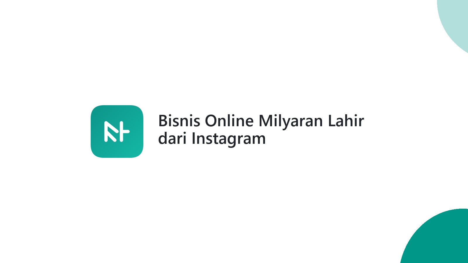 Bisnis Online Milyaran Lahir dari Instagram