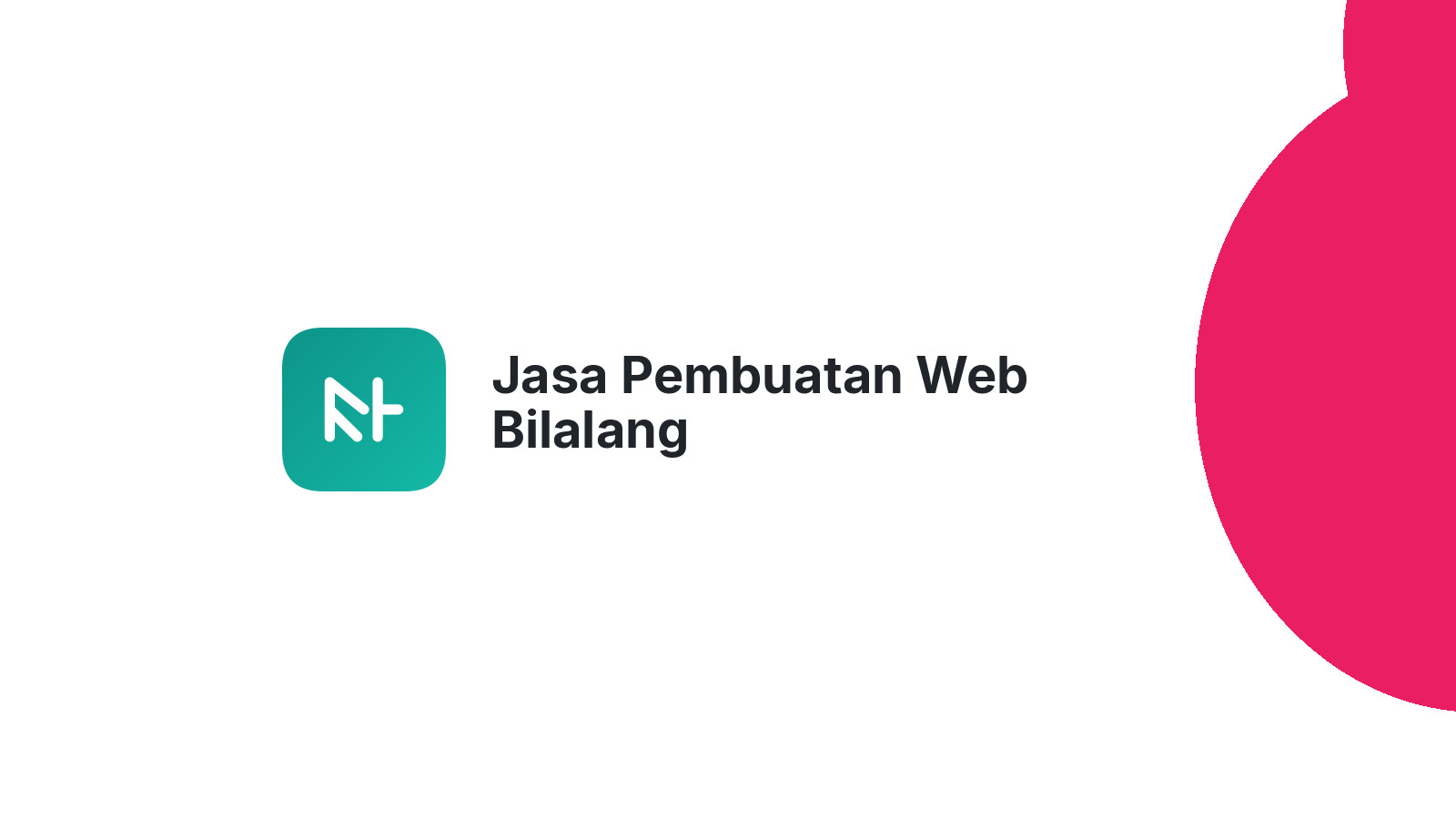 Jasa Pembuatan Web Bilalang