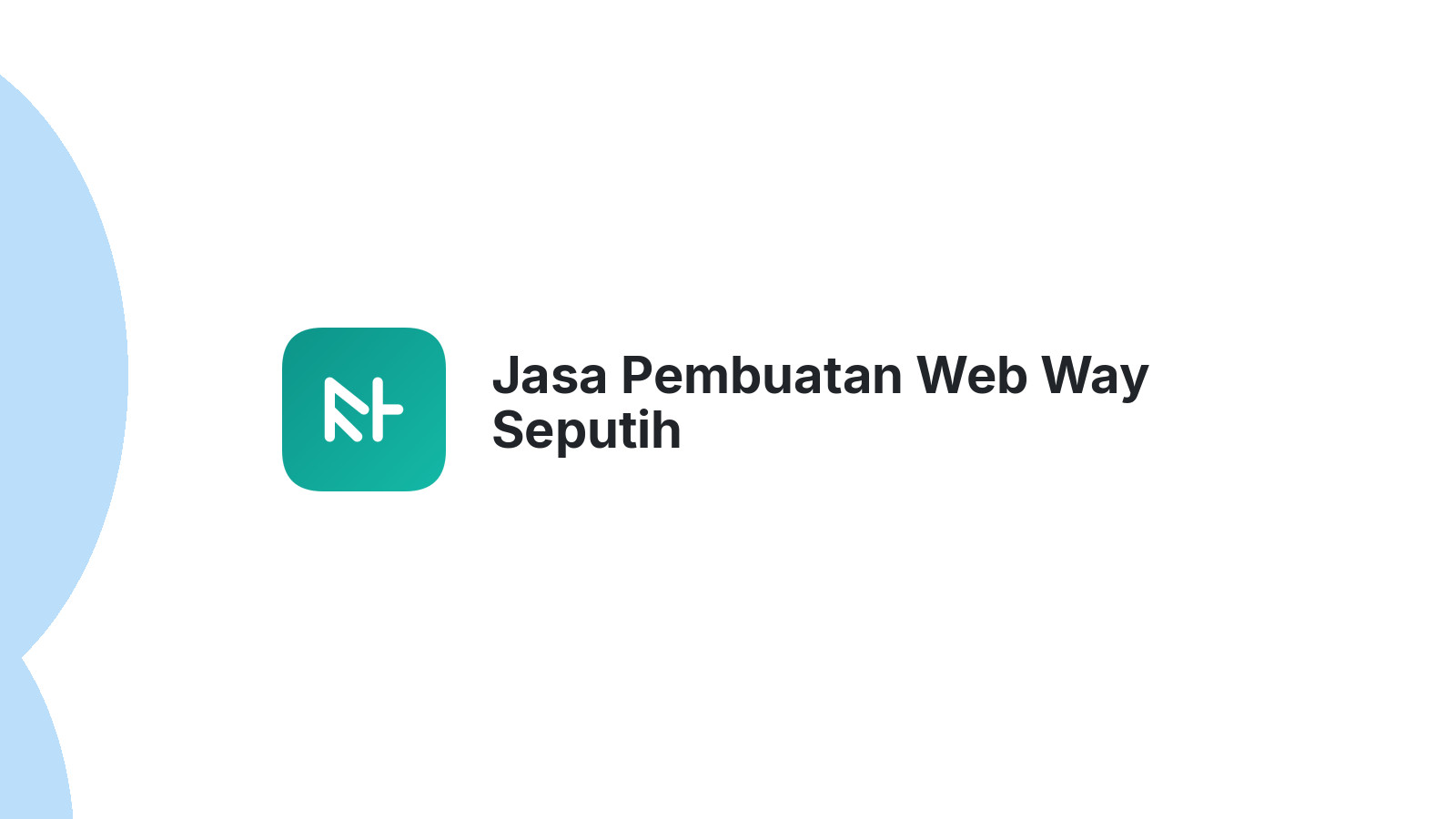 Jasa Pembuatan Web Way Seputih