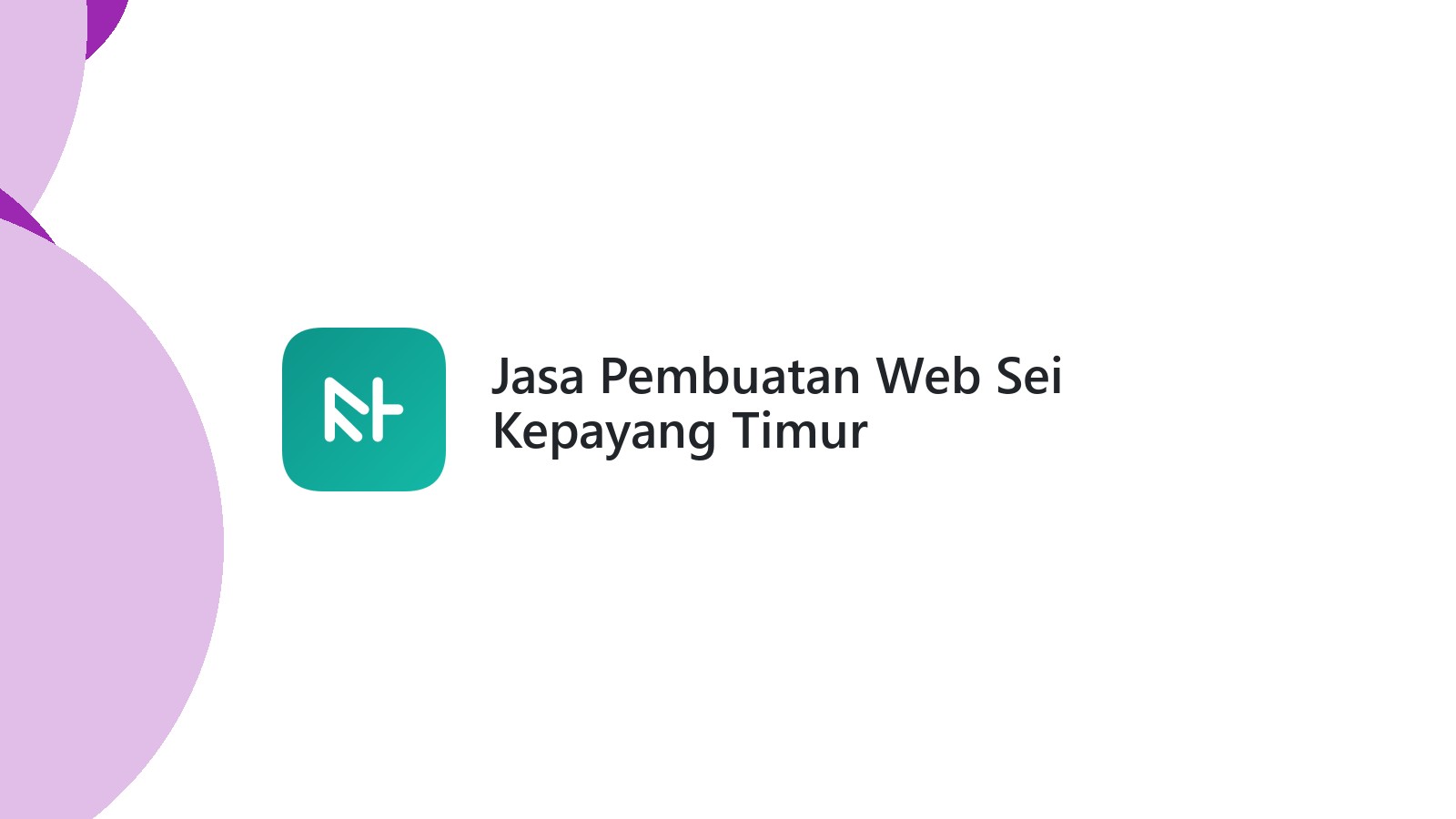 Jasa Pembuatan Web Sei Kepayang Timur