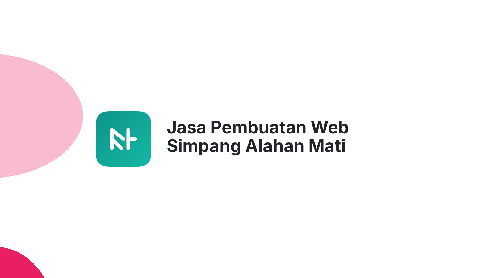 Jasa Pembuatan Web Simpang Alahan Mati