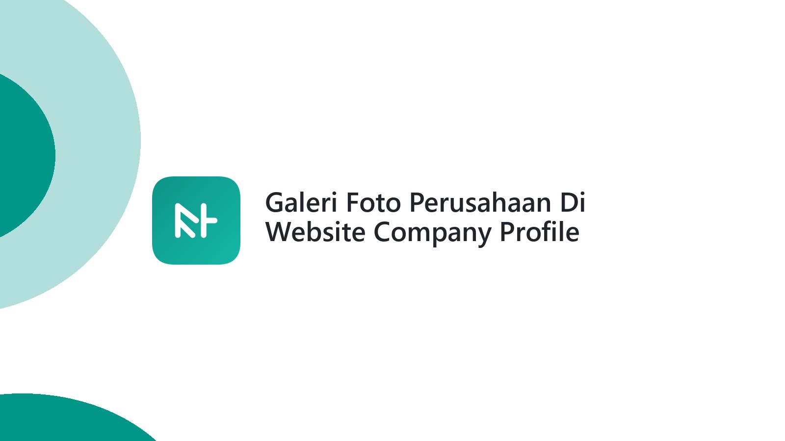 Galeri Foto Perusahaan Di Website Company Profile