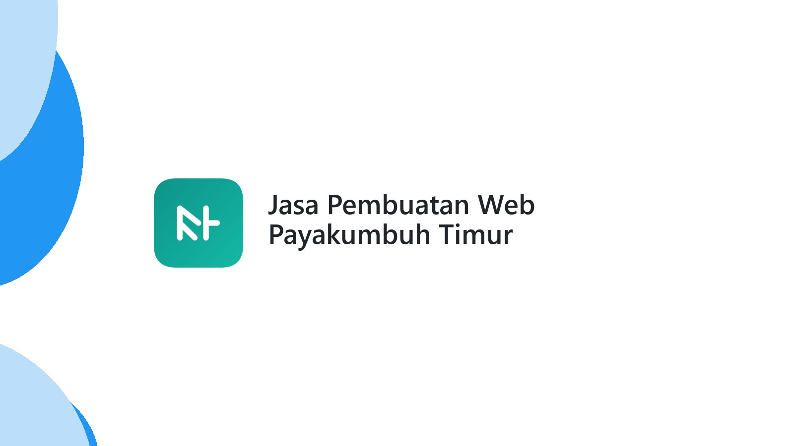 Jasa Pembuatan Web Payakumbuh Timur