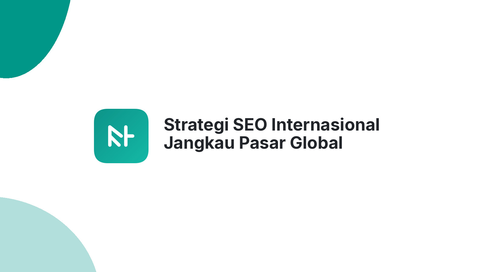 Strategi SEO Internasional Jangkau Pasar Global