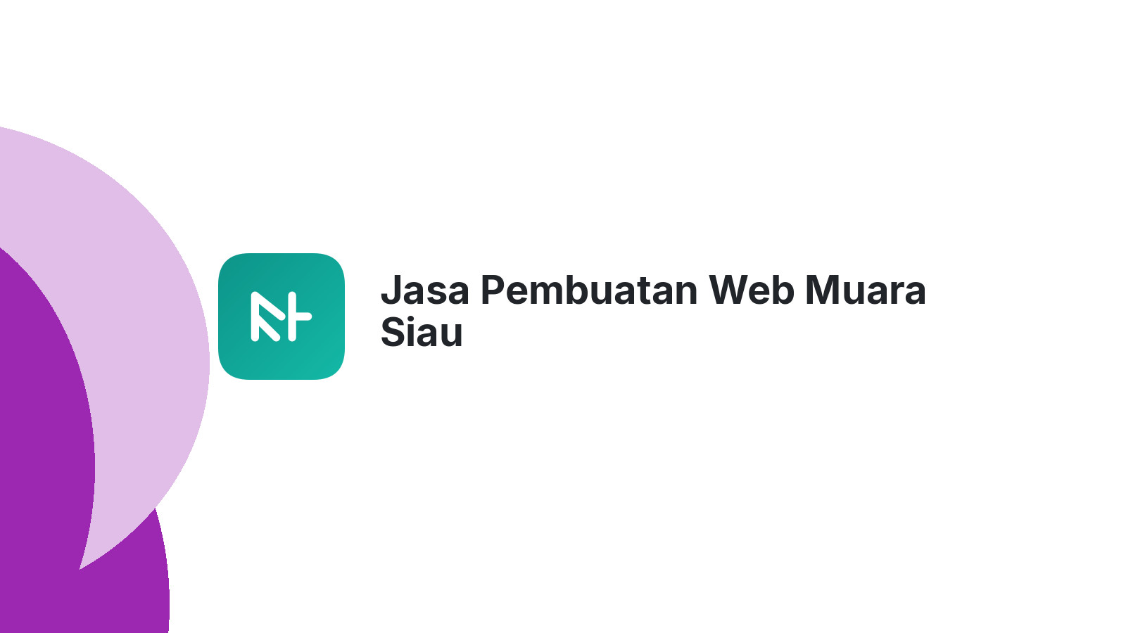 Jasa Pembuatan Web Muara Siau