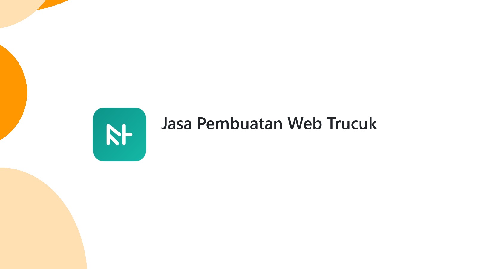 Jasa Pembuatan Web Trucuk