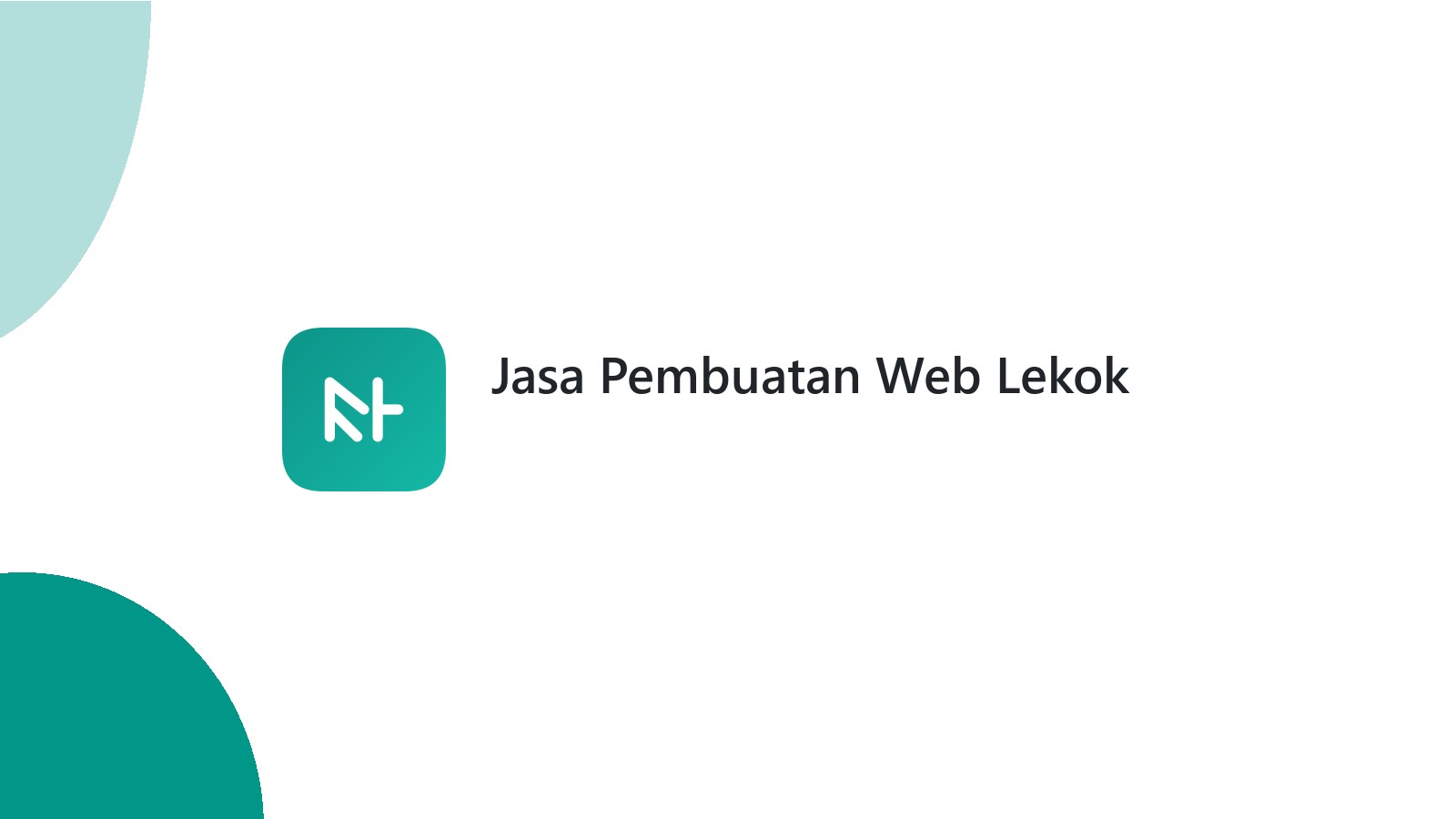 Jasa Pembuatan Web Lekok