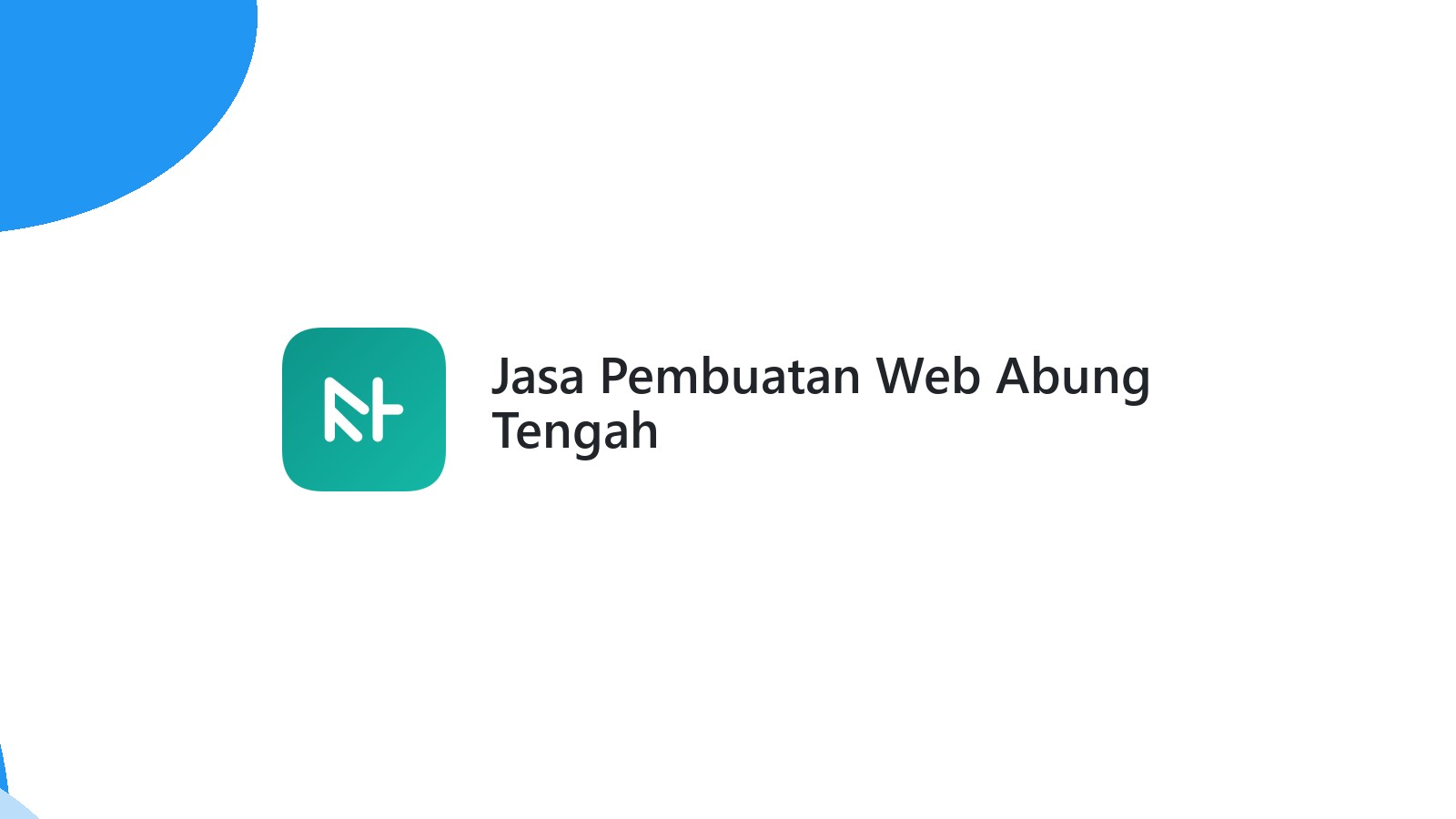 Jasa Pembuatan Web Abung Tengah