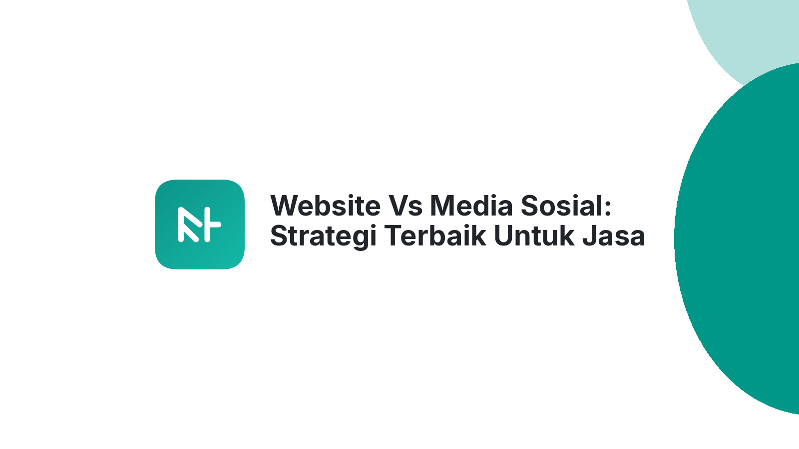 Website Vs Media Sosial: Strategi Terbaik Untuk Jasa