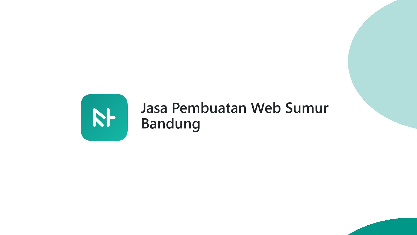 Jasa Pembuatan Web Sumur Bandung