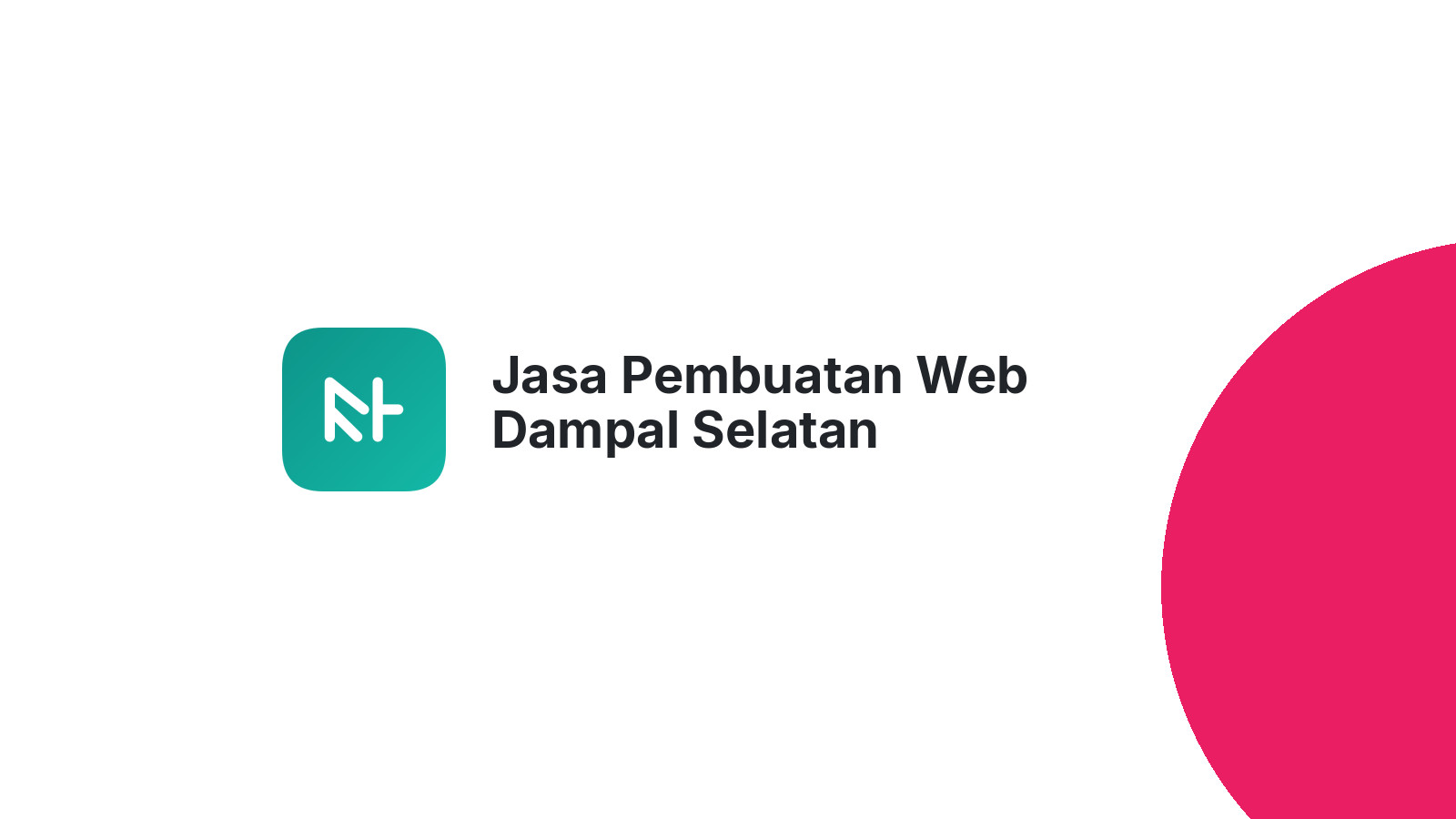 Jasa Pembuatan Web Dampal Selatan