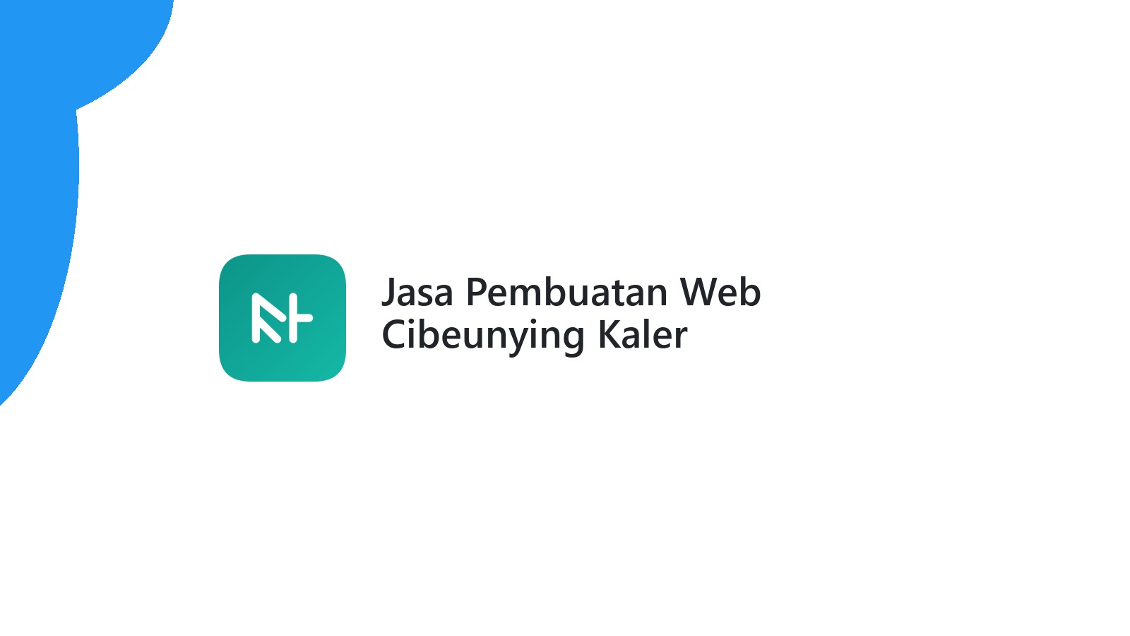Jasa Pembuatan Web Cibeunying Kaler