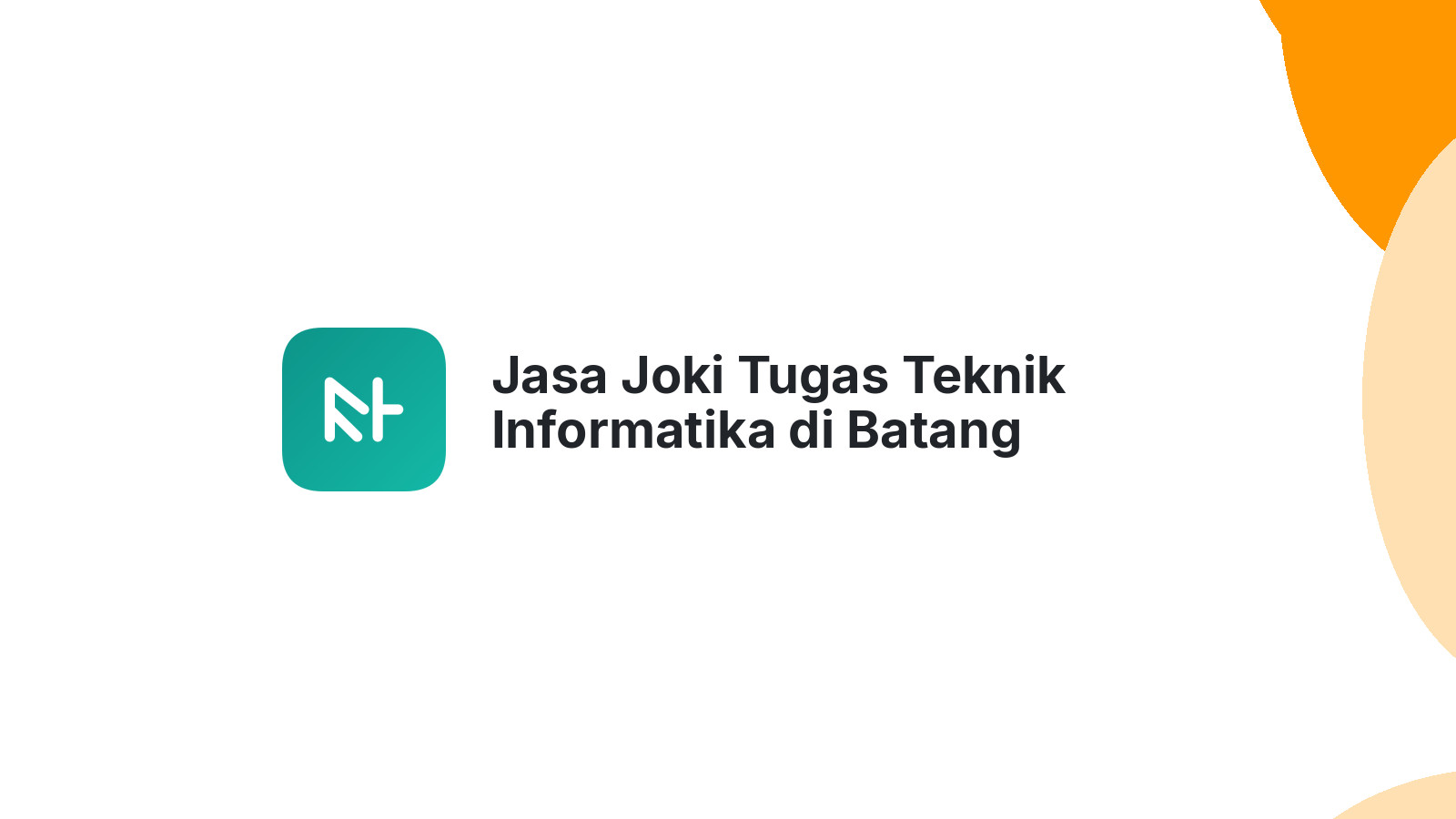 Jasa Joki Tugas Teknik Informatika di Batang Masumai