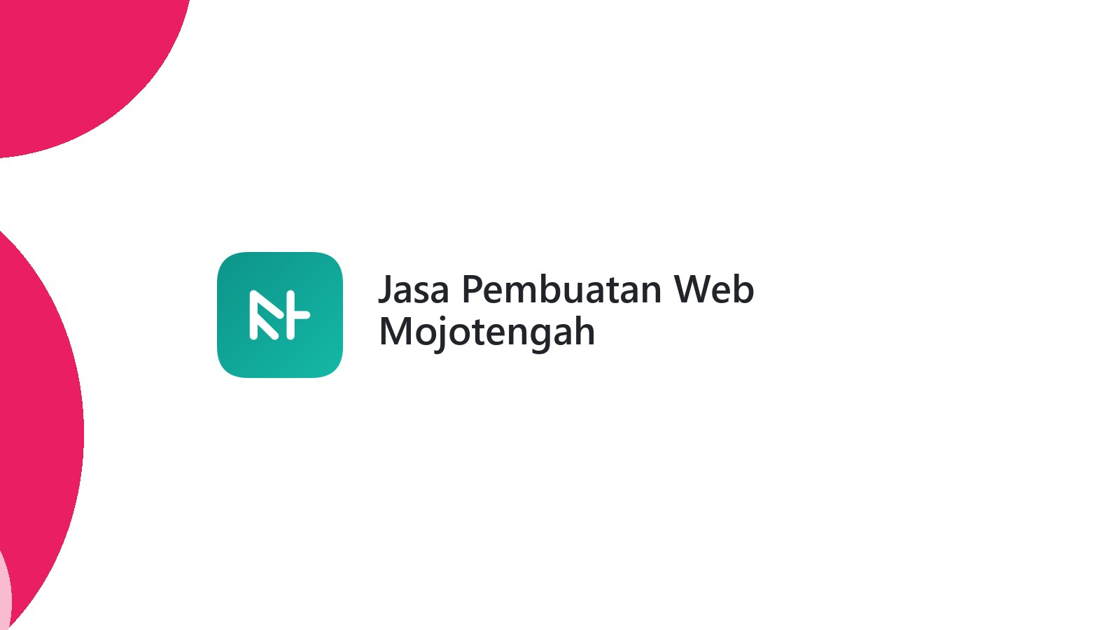 Jasa Pembuatan Web Mojotengah