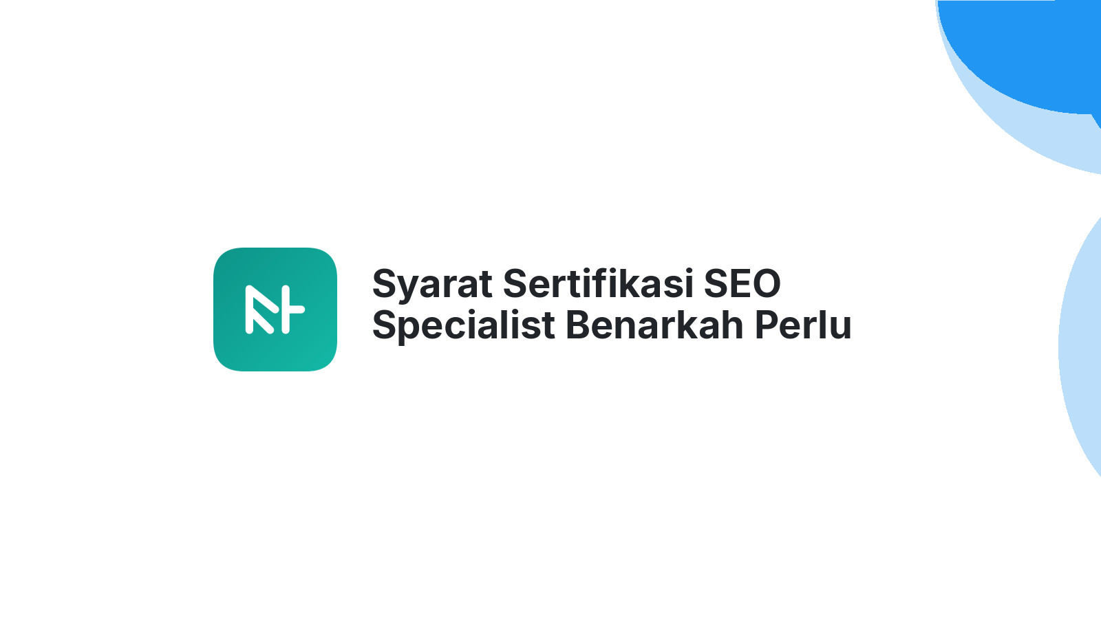 Syarat Sertifikasi SEO Specialist Benarkah Perlu Kontes