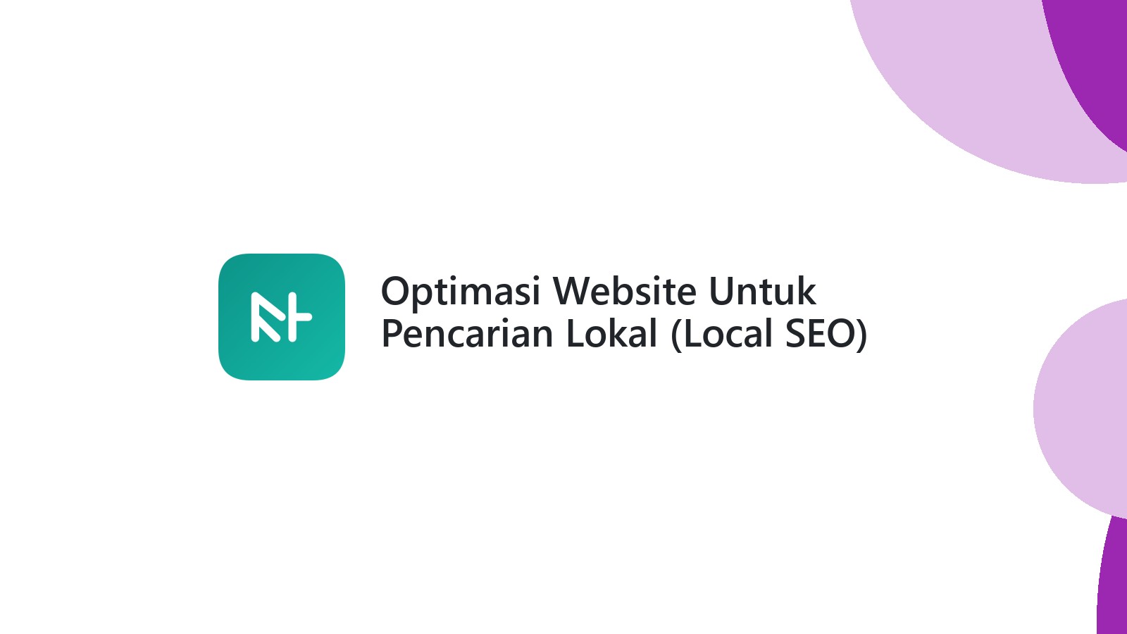 Optimasi Website Untuk Pencarian Lokal (Local SEO)
