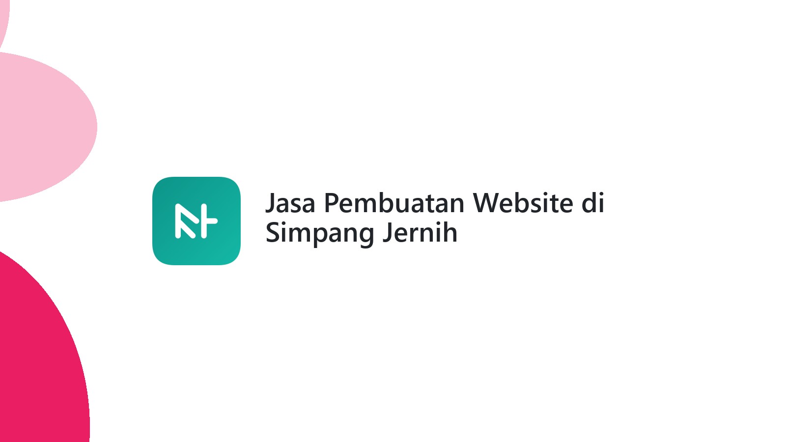 Jasa Pembuatan Website di Simpang Jernih
