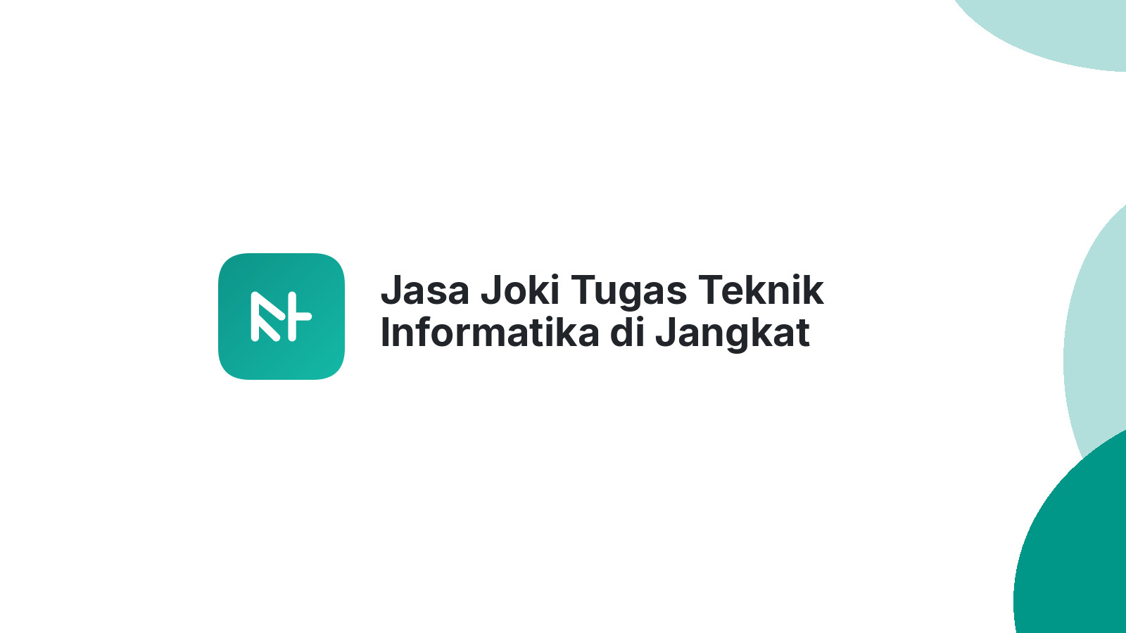 Jasa Joki Tugas Teknik Informatika di Jangkat