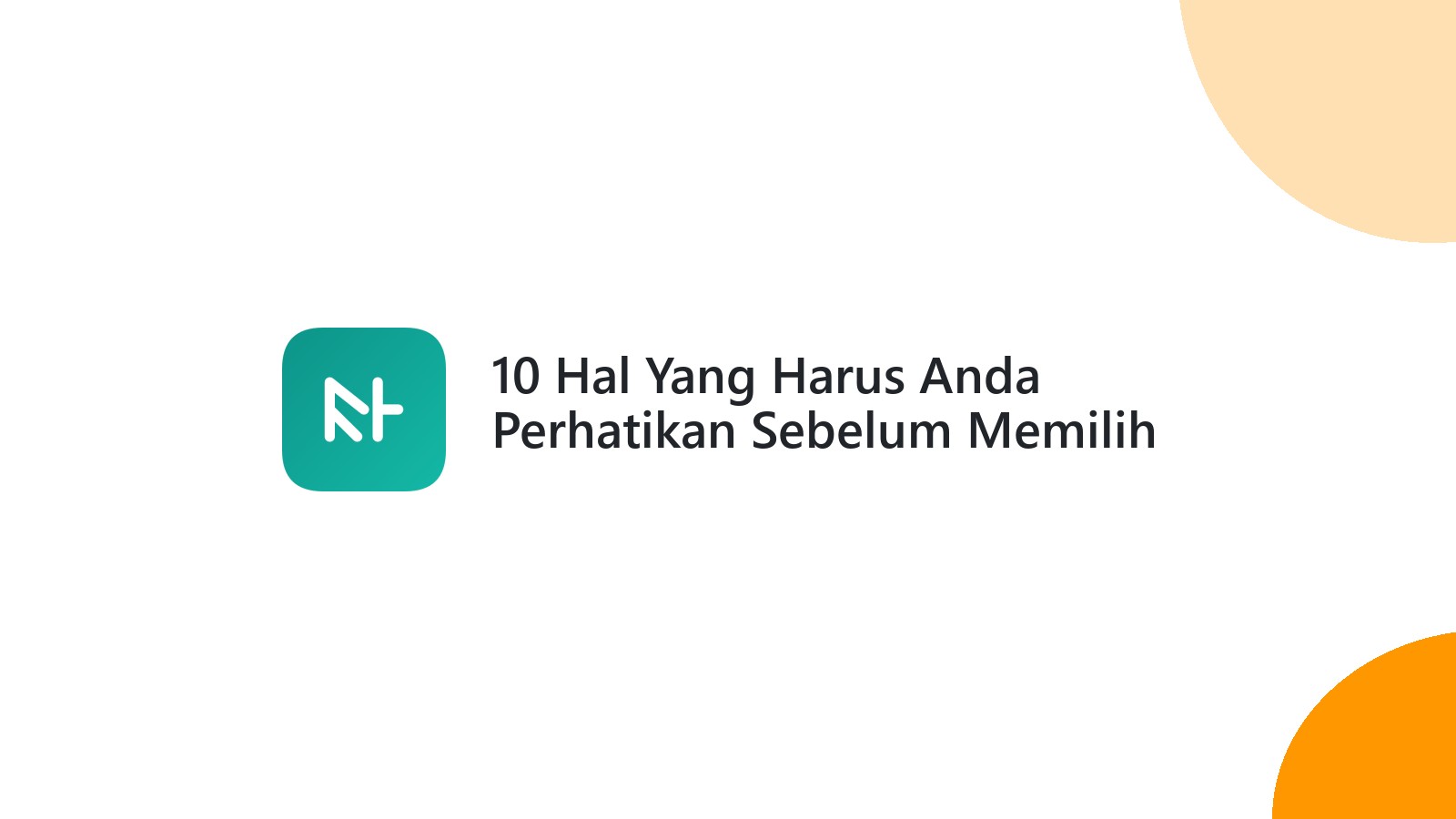 10 Hal Yang Harus Anda Perhatikan Sebelum Memilih Jasa Pembuatan Website