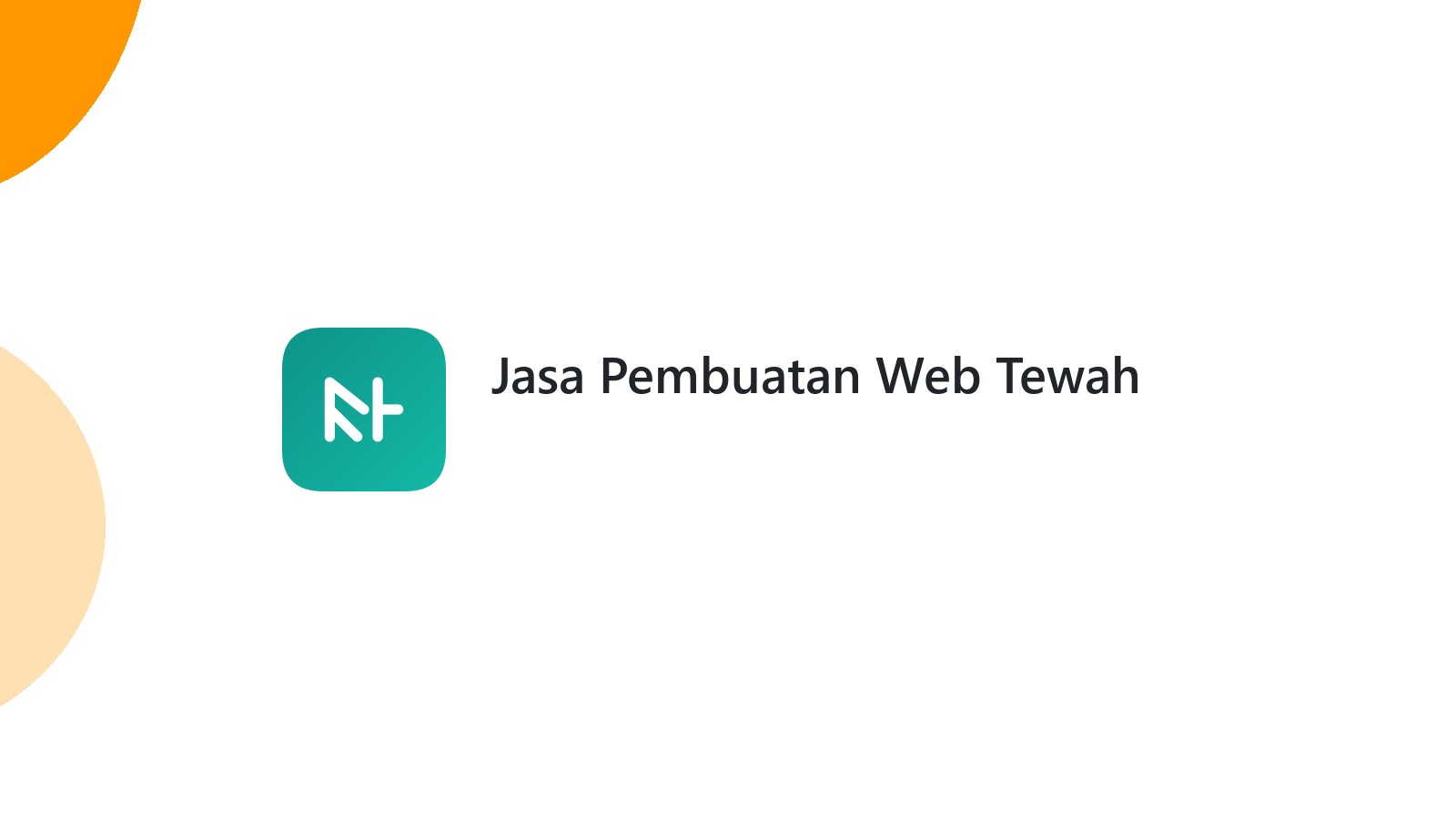 Jasa Pembuatan Web Tewah