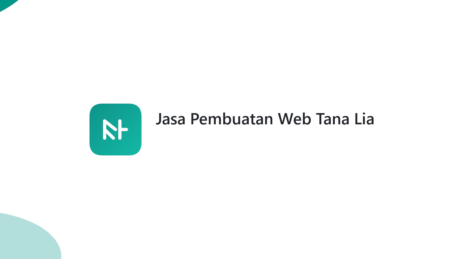 Jasa Pembuatan Web Tana Lia