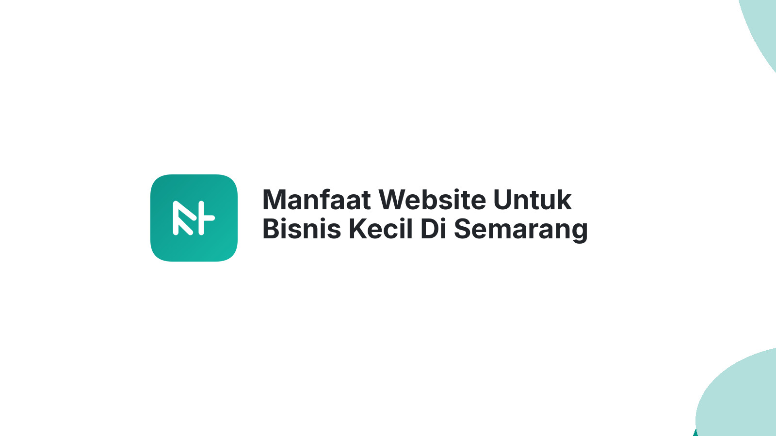 Manfaat Website Untuk Bisnis Kecil Di Semarang Membantu Promosi