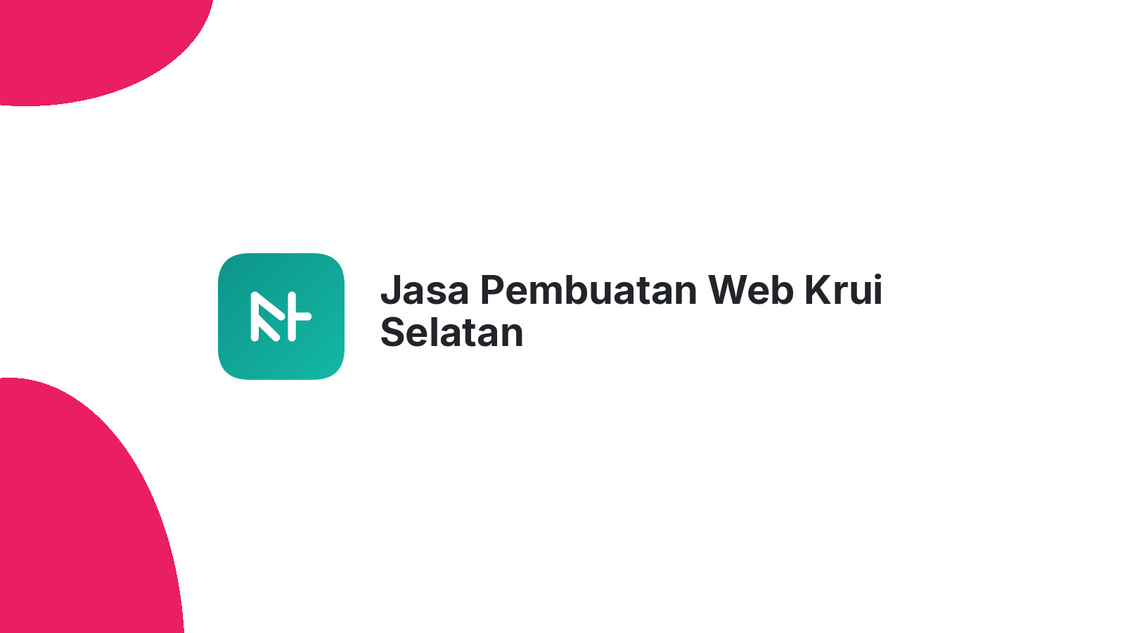 Jasa Pembuatan Web Krui Selatan