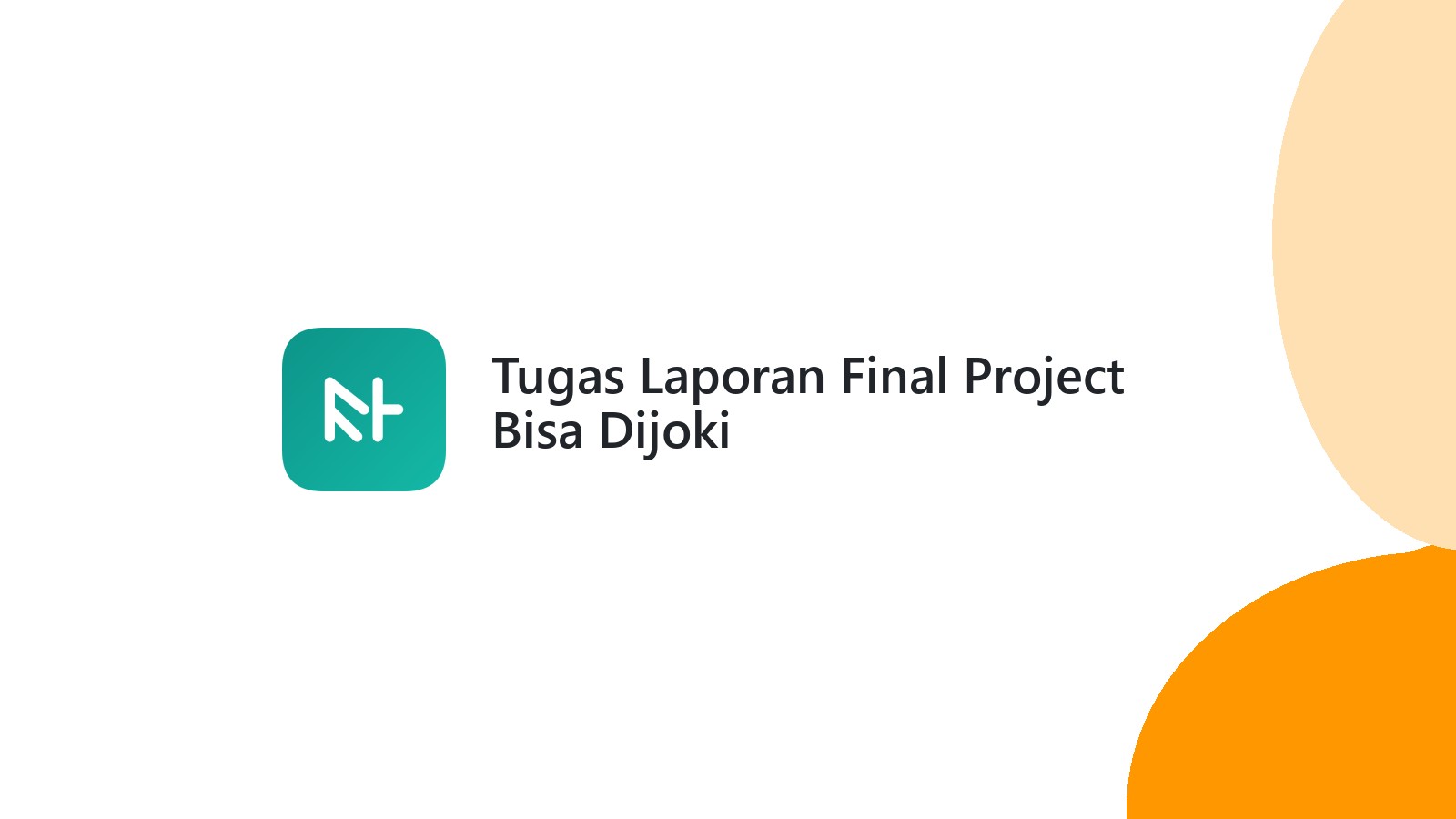 Tugas Laporan Final Project Bisa Dijoki