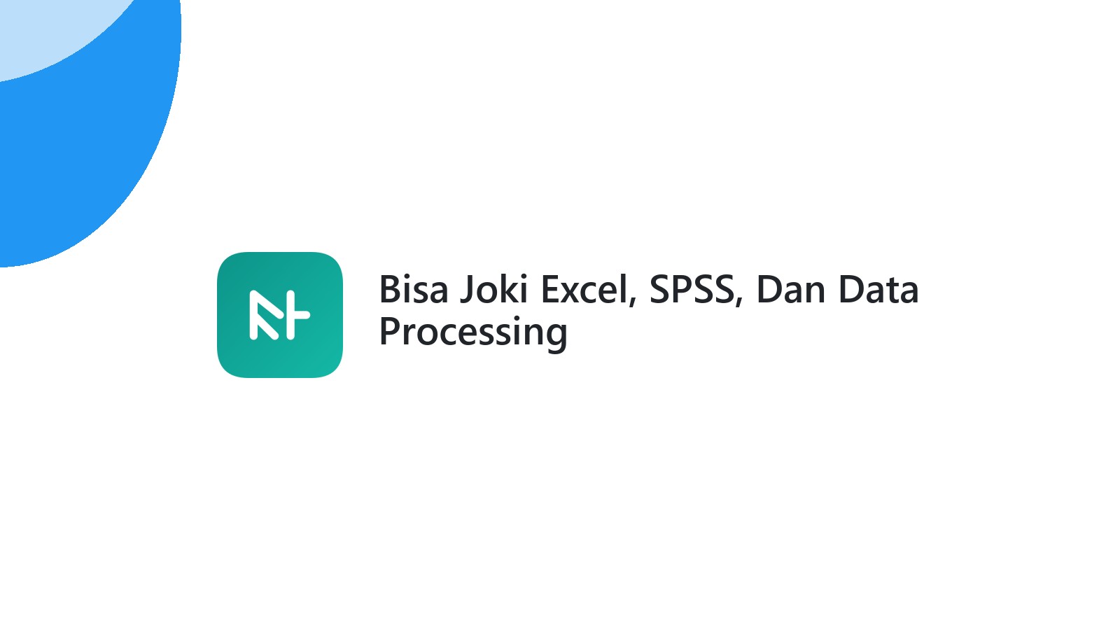 Bisa Joki Excel, SPSS, Dan Data Processing