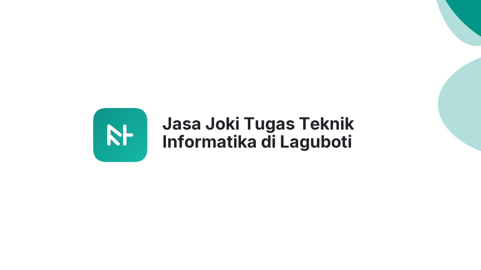 Jasa Joki Tugas Teknik Informatika di Laguboti