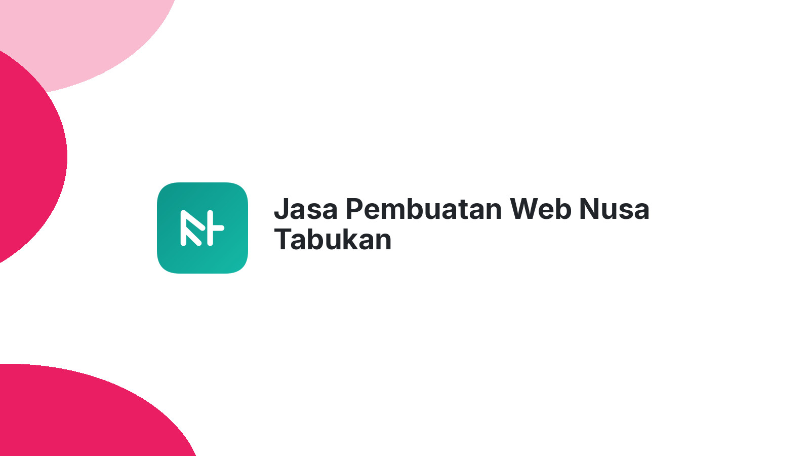 Jasa Pembuatan Web Nusa Tabukan