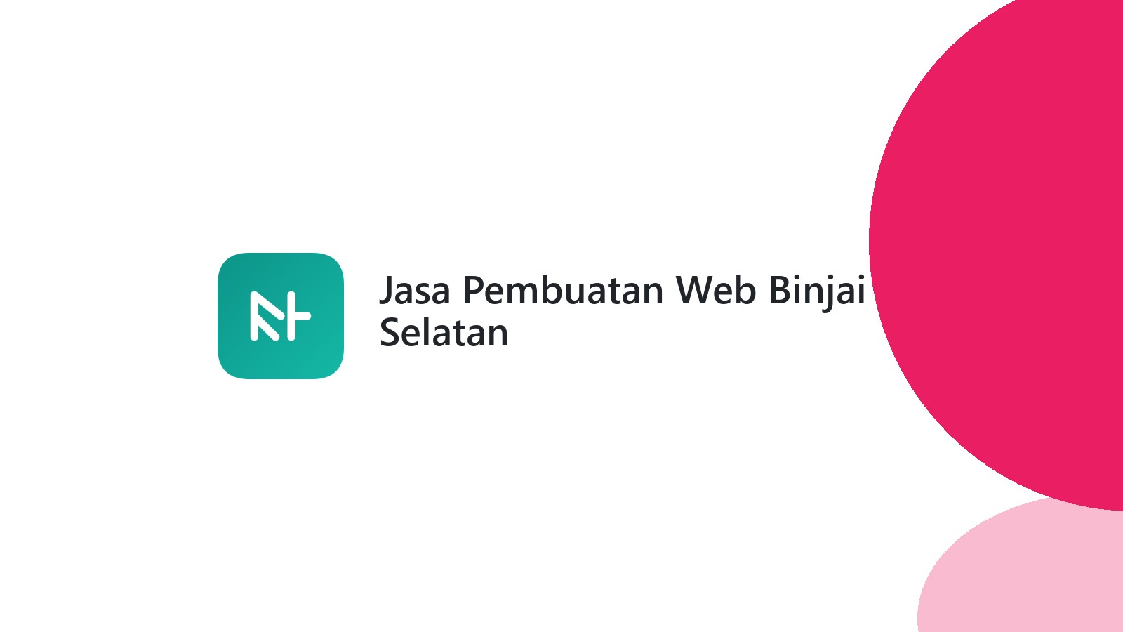 Jasa Pembuatan Web Binjai Selatan