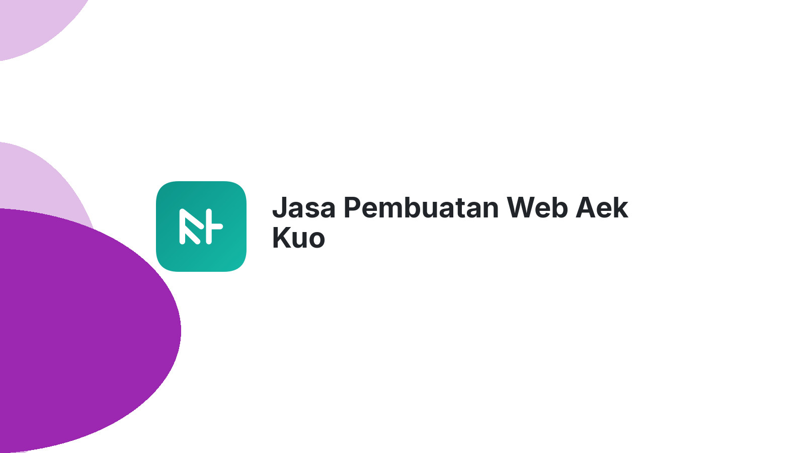 Jasa Pembuatan Web Aek Kuo