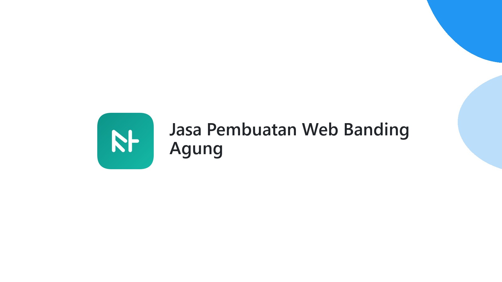 Jasa Pembuatan Web Banding Agung
