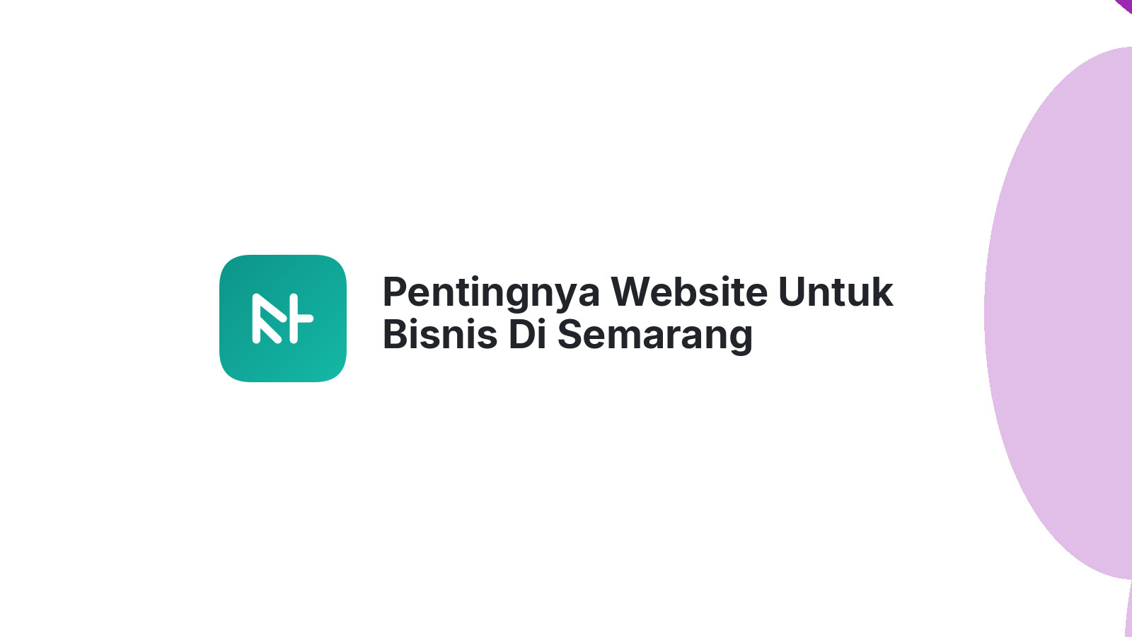 Pentingnya Website Untuk Bisnis Di Semarang Meningkatkan Branding Online