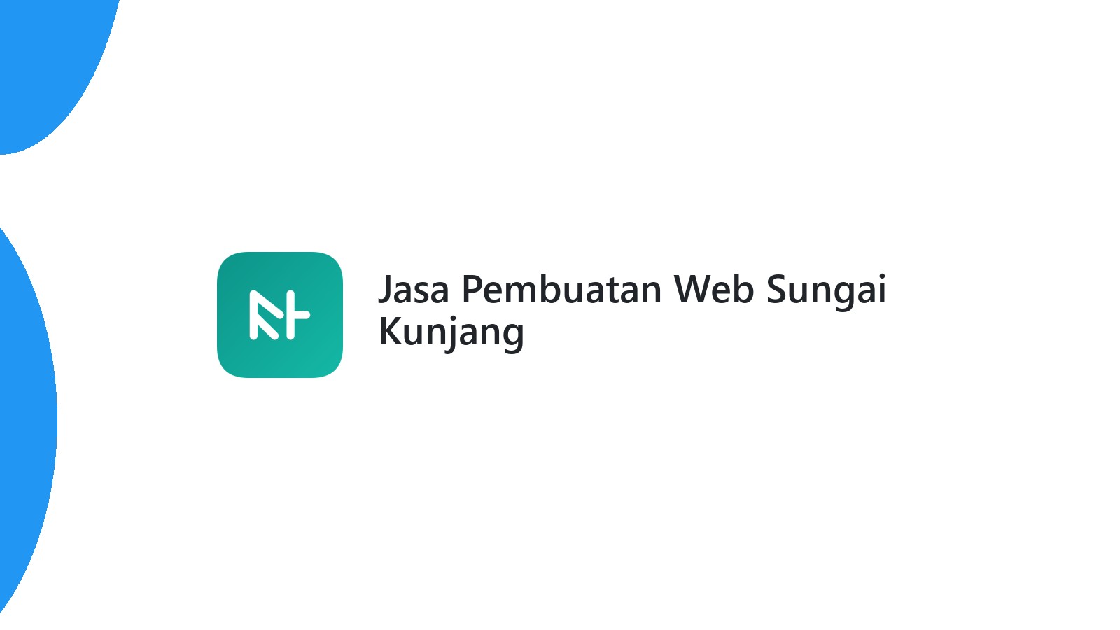 Jasa Pembuatan Web Sungai Kunjang