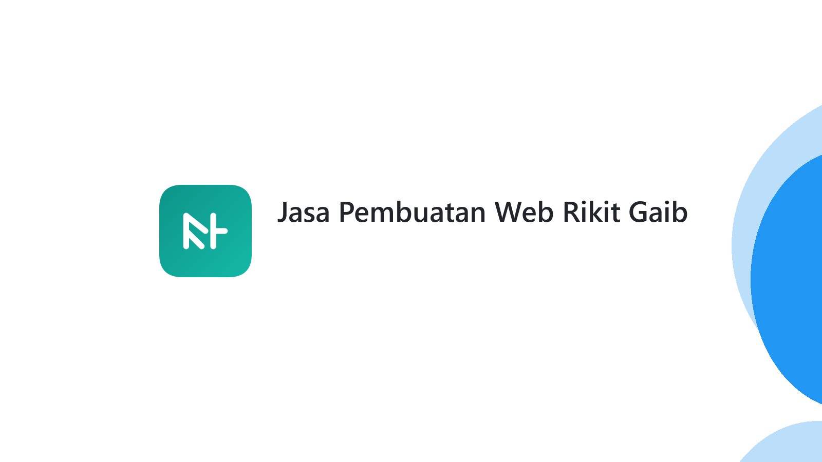 Jasa Pembuatan Web Rikit Gaib