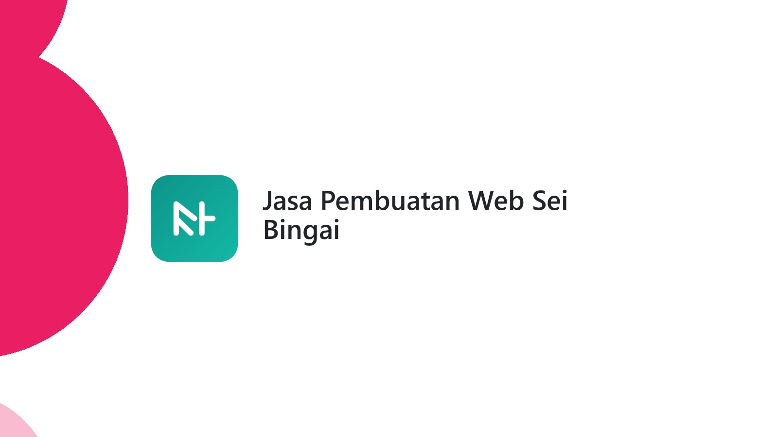 Jasa Pembuatan Web Sei Bingai