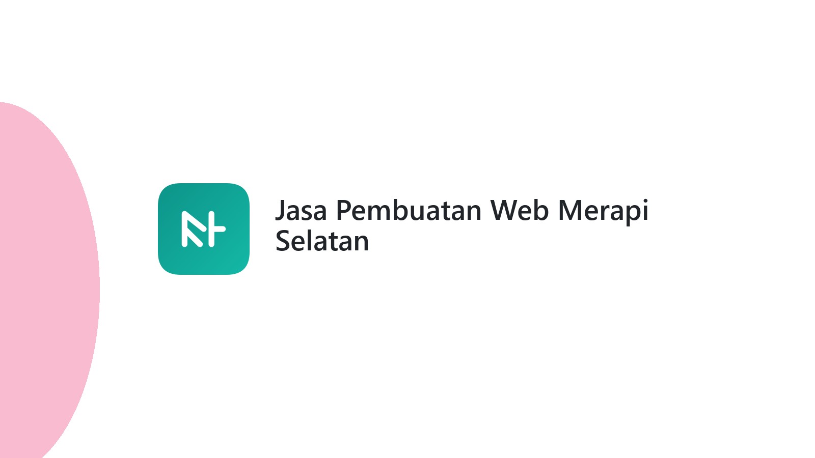 Jasa Pembuatan Web Merapi Selatan