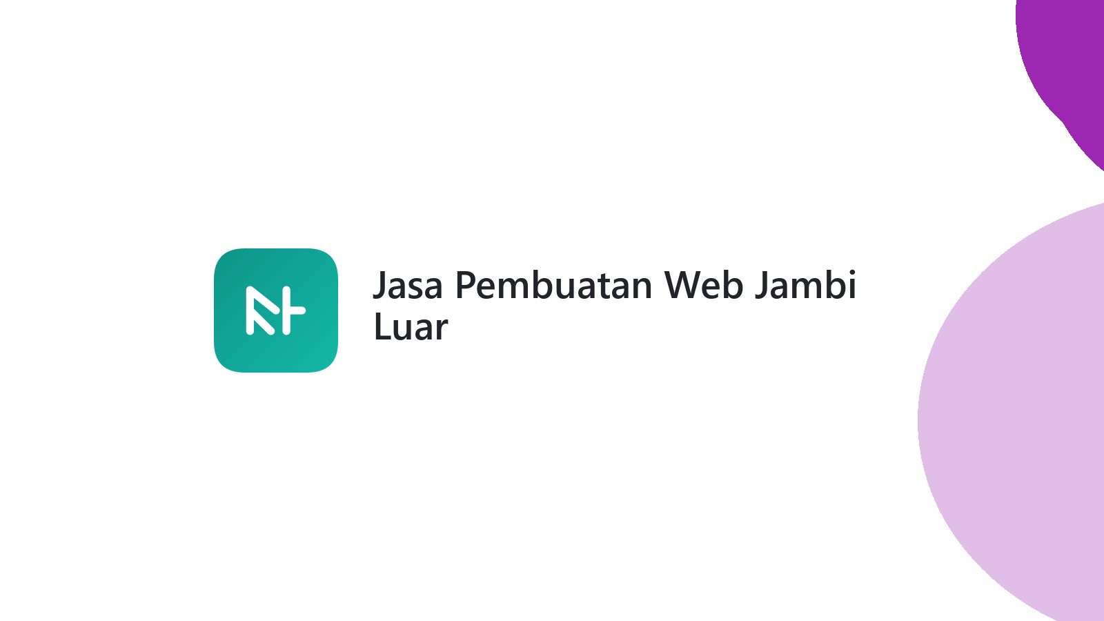 Jasa Pembuatan Web Jambi Luar