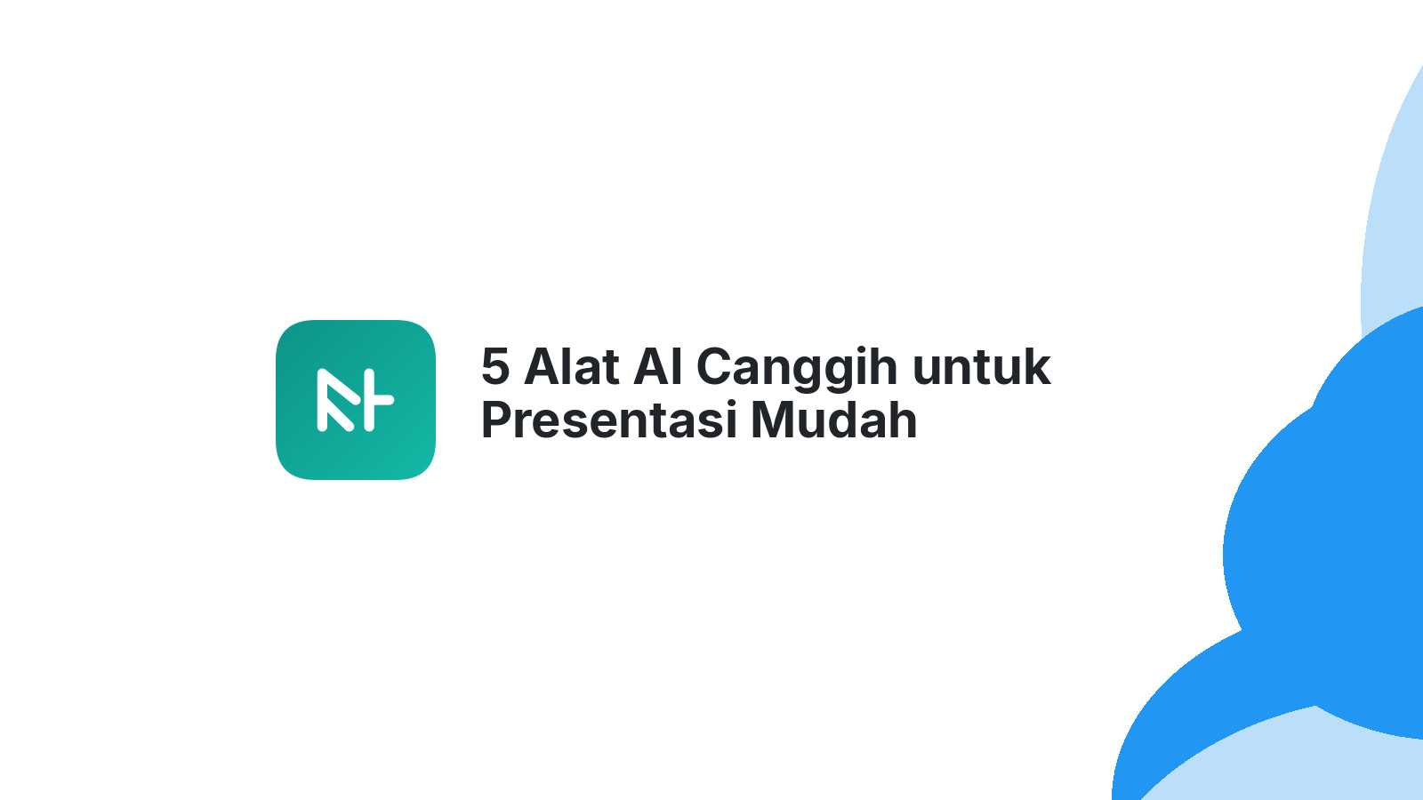 5 Alat AI Canggih untuk Presentasi Mudah