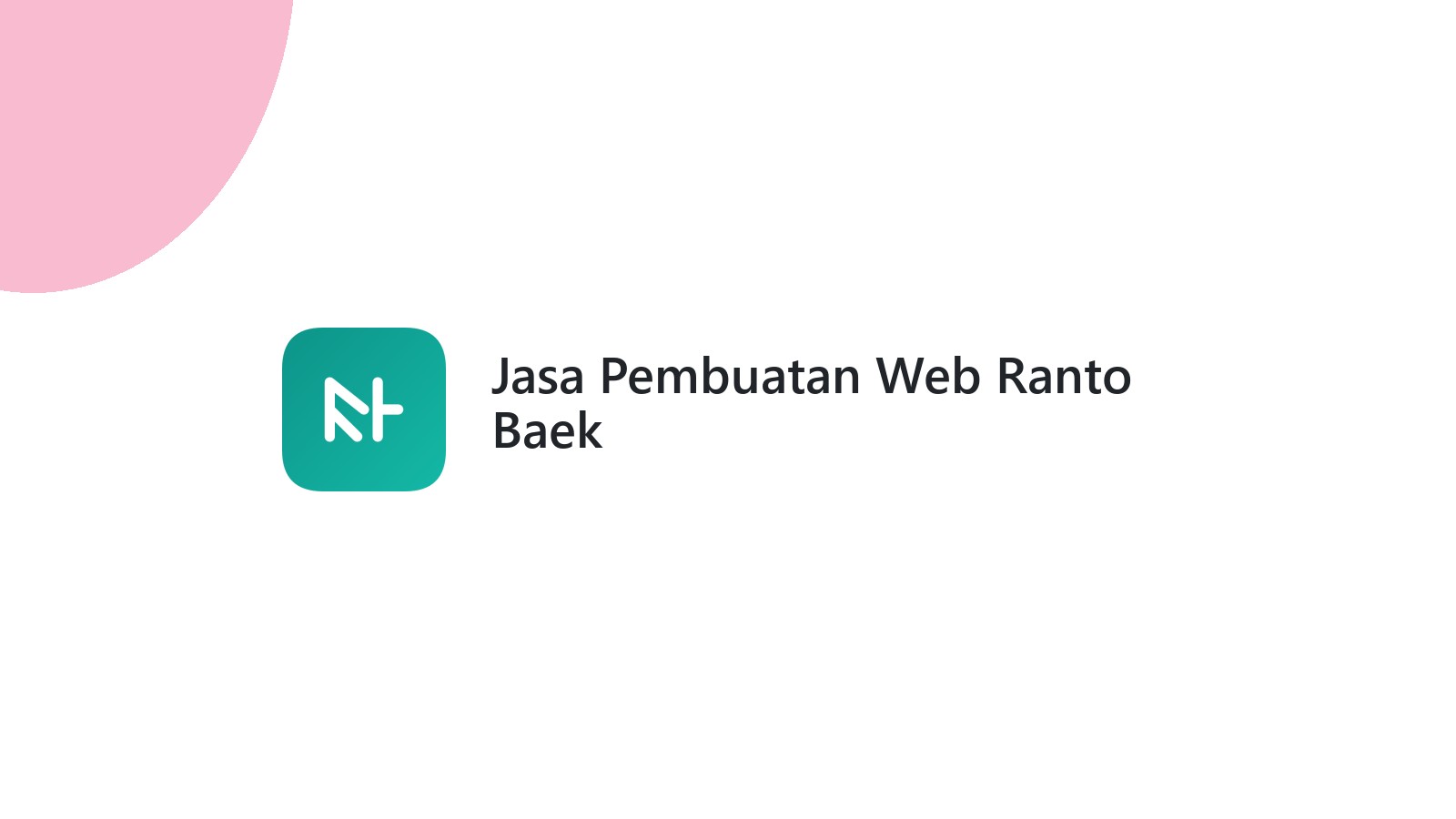 Jasa Pembuatan Web Ranto Baek