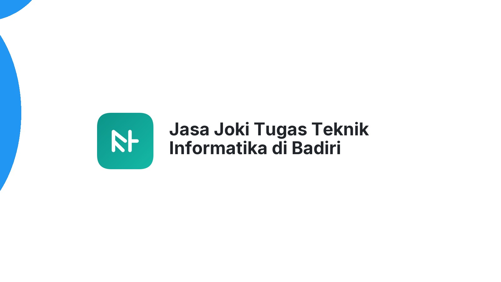 Jasa Joki Tugas Teknik Informatika di Badiri