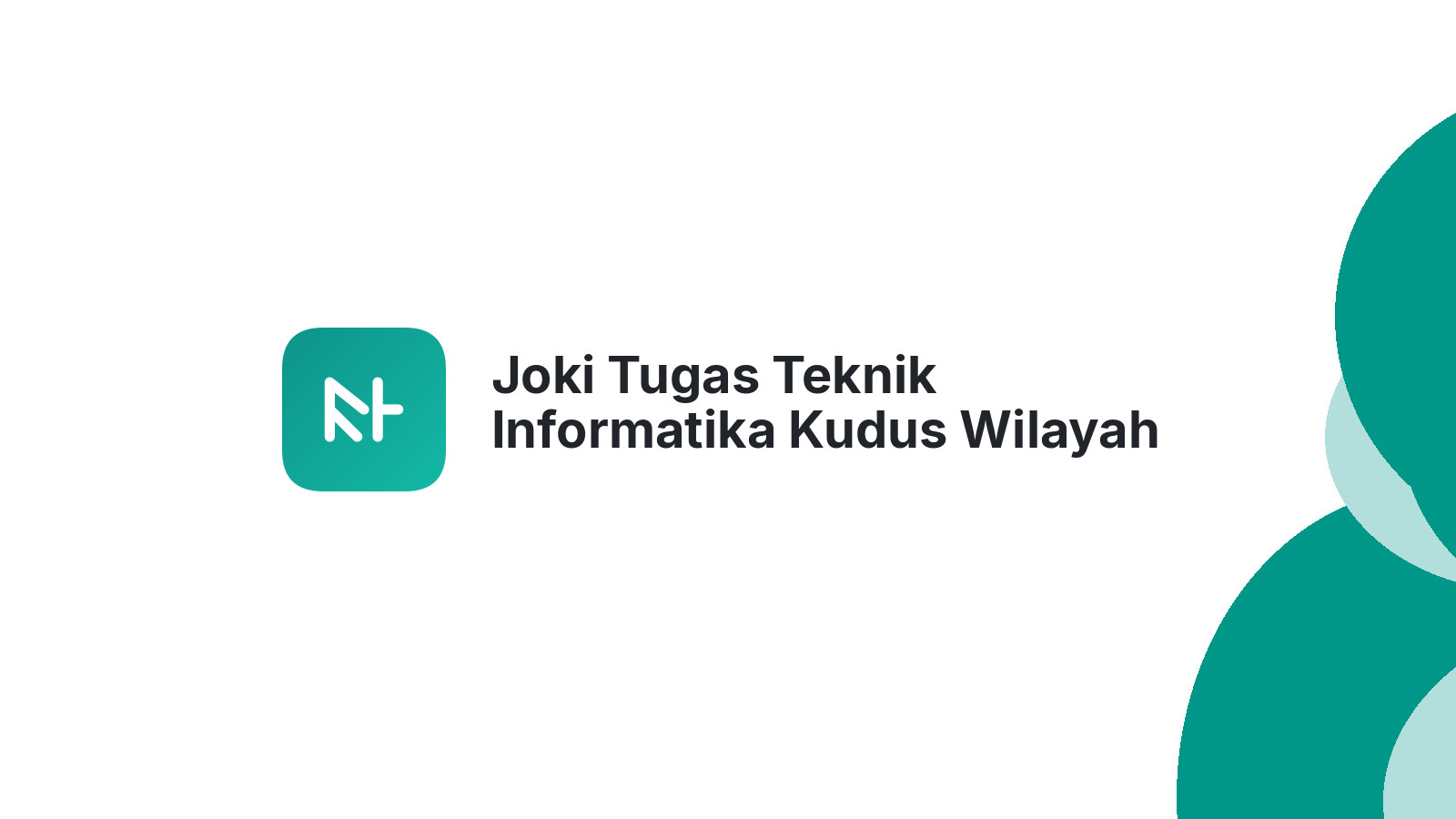 Joki Tugas Teknik Informatika Kudus Wilayah Prambatan