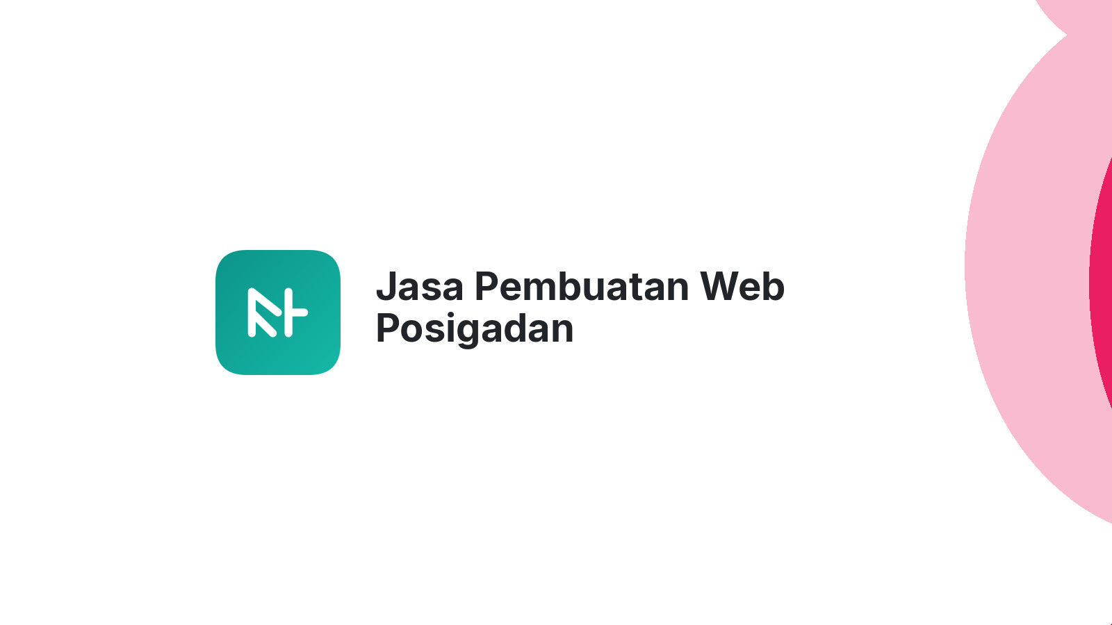 Jasa Pembuatan Web Posigadan