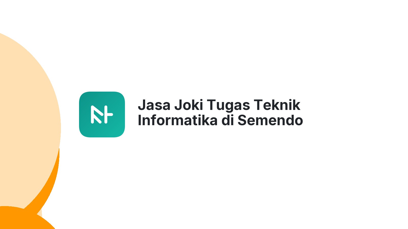 Jasa Joki Tugas Teknik Informatika di Semendo Darat Tengah