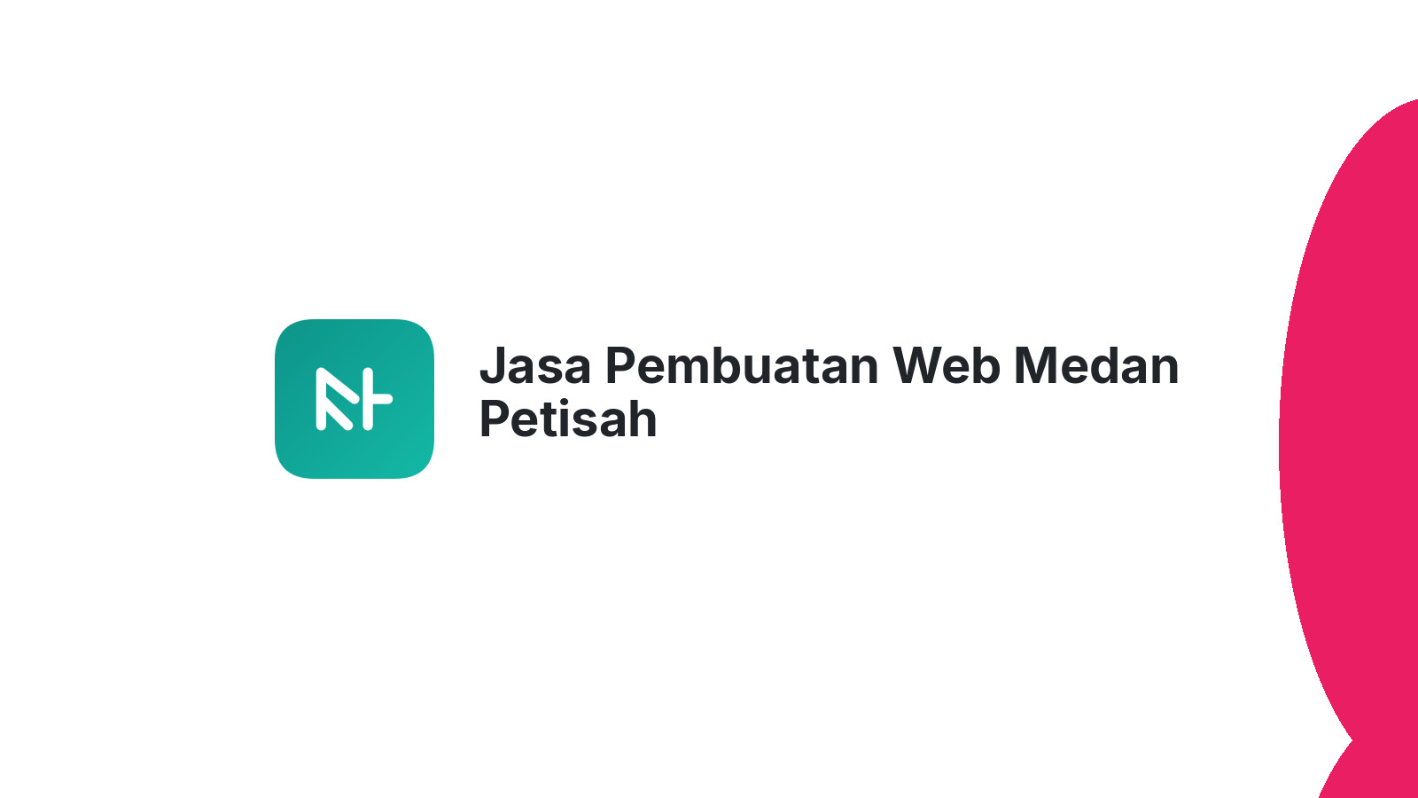 Jasa Pembuatan Web Medan Petisah